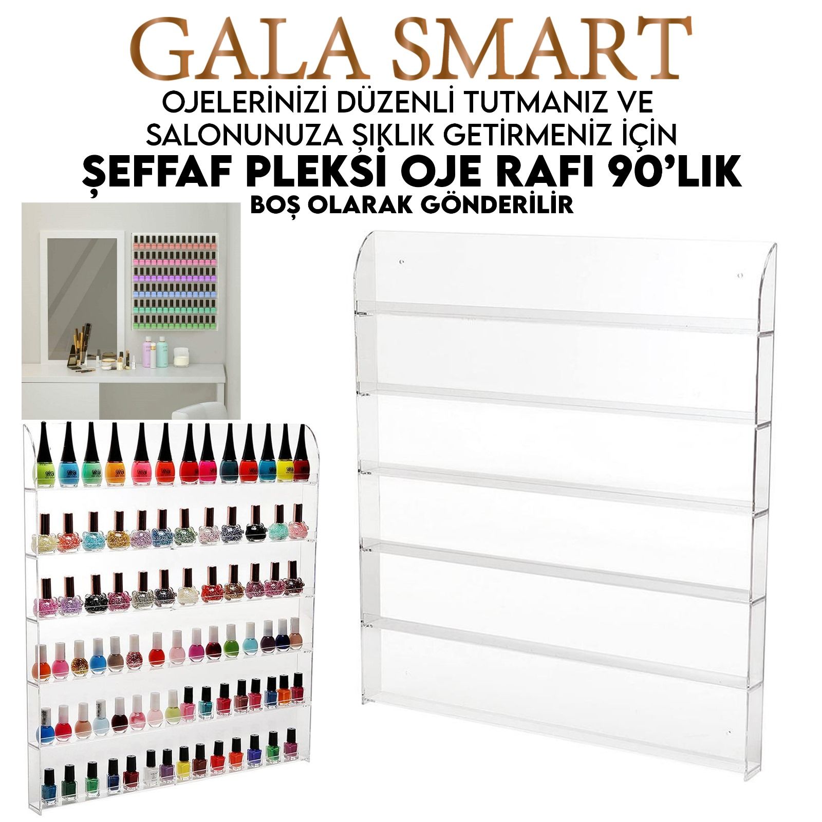 Gala Smart Oje Rafı (Şeffaf - 90'lı)