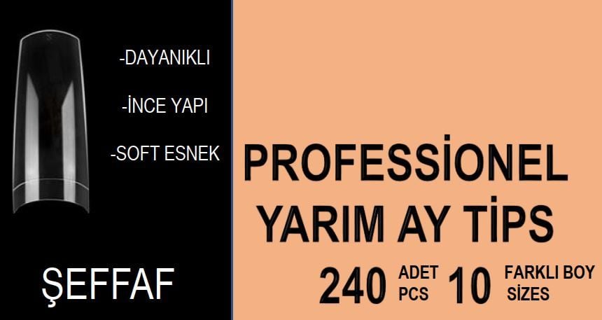 YARIM AY TİPS 240LI ŞEFFAF