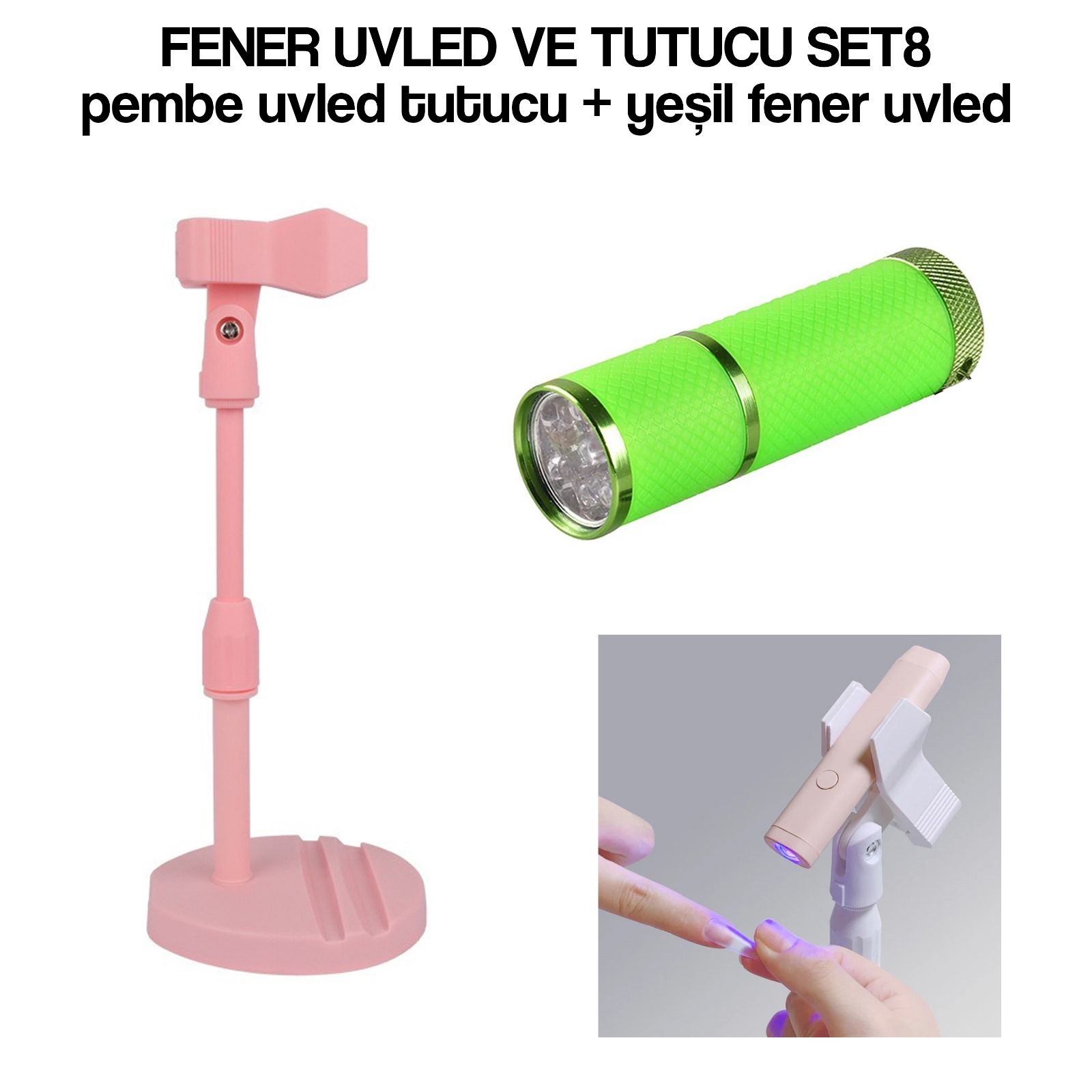 FENER UV LED + UV LED TUTUCU SET NO:8